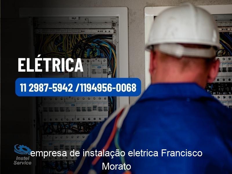 empresa de instalação eletrica Francisco Morato